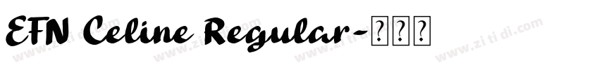 EFN Celine Regular字体转换